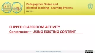 FLIPPED CLASSROOM ACTIVITY  Constructor – USING EXISTING CONTENT