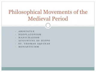 Philosophical Movements of the Medieval Period