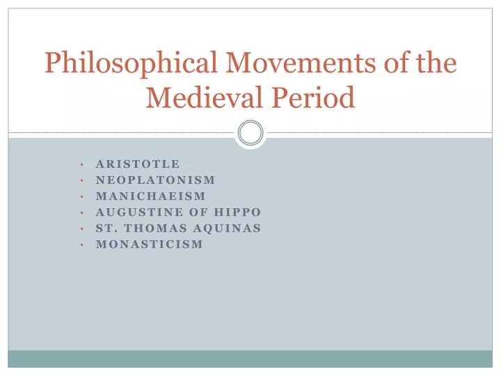 philosophical movements of the medieval period