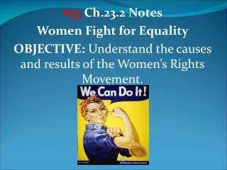 #53  Ch.23.2 Notes Women Fight for Equality