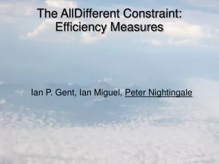 The AllDifferent Constraint: Efficiency Measures