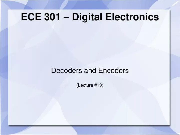 decoders and encoders lecture 13
