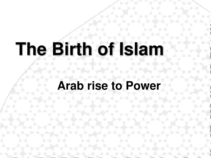 the birth of islam