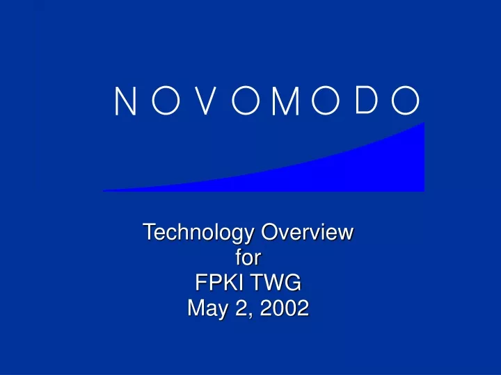 technology overview for fpki twg may 2 2002