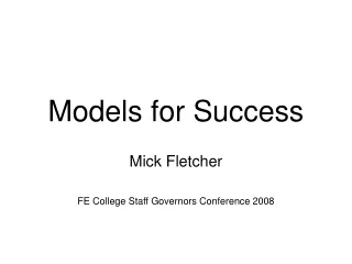 Models for Success