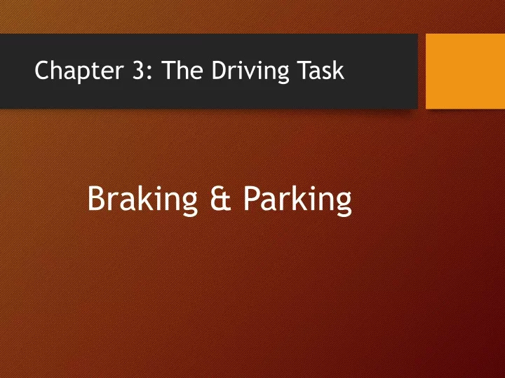 chapter 3 the driving task
