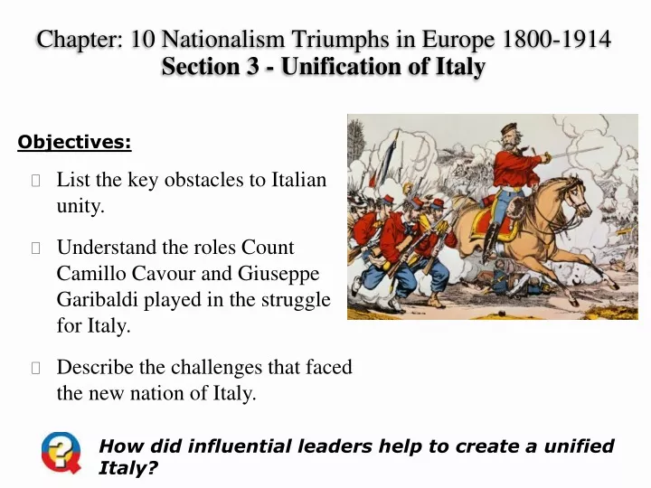 chapter 10 nationalism triumphs in europe 1800 1914 section 3 unification of italy