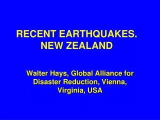 RECENT EARTHQUAKES. NEW ZEALAND