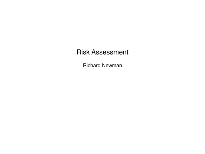 risk assessment richard newman