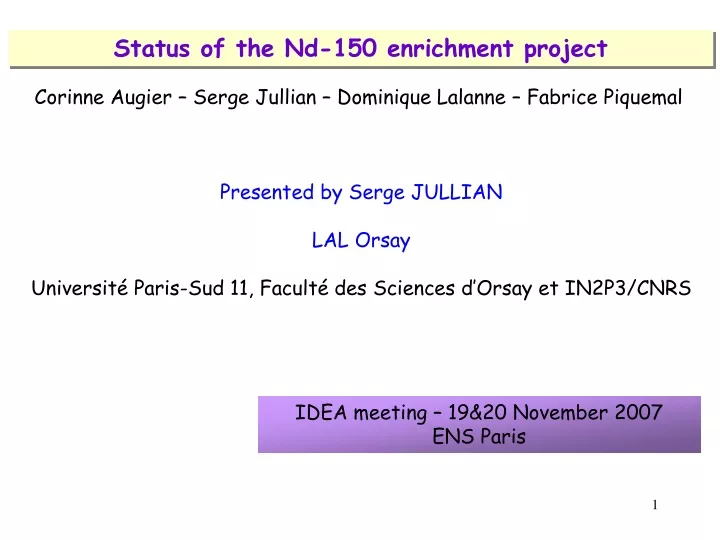 status of the nd 150 enrichment project
