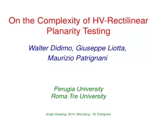 On the Complexity of HV-Rectilinear Planarity Testing