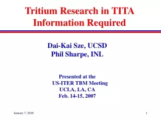 Tritium Research in TITA Information Required