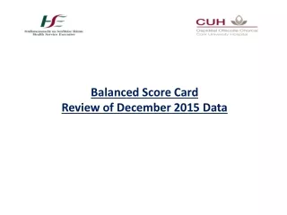 Balanced Score Card Review of December 2015 Data