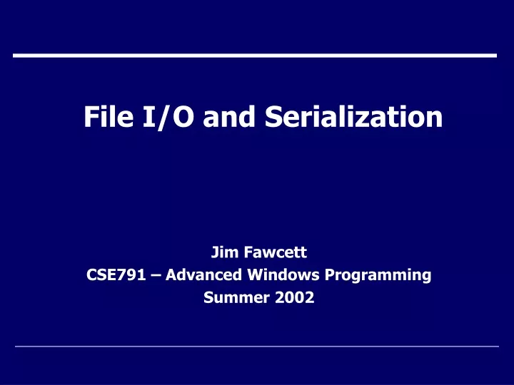 file i o and serialization