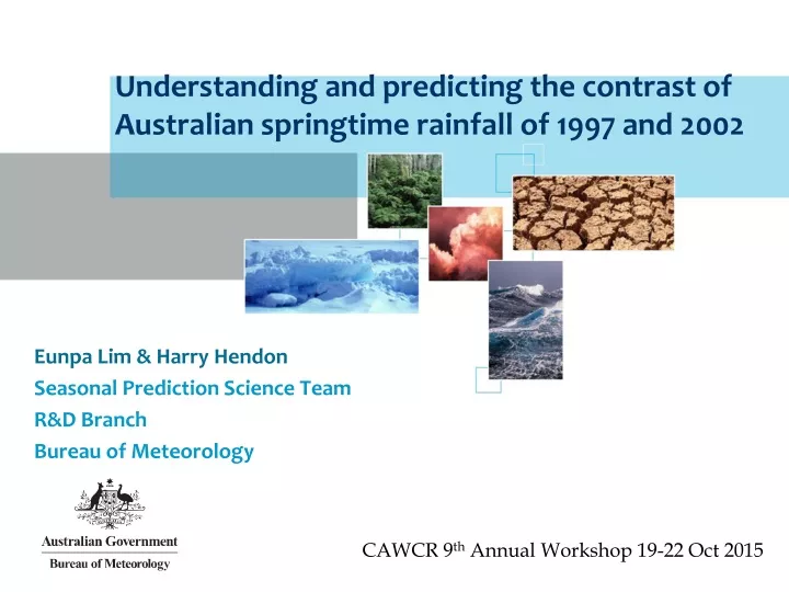 understanding and predicting the contrast of australian springtime rainfall of 1997 and 2002