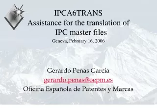 IPCA6TRANS Assistance for the translation of IPC master files Geneva, February 16, 2006