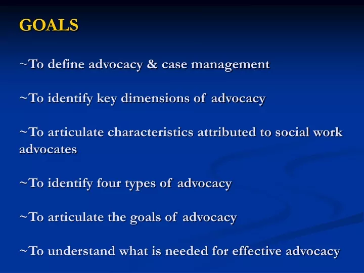 goals to define advocacy case management