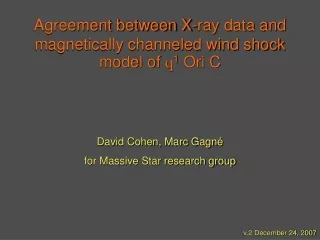 Agreement between X-ray data and magnetically channeled wind shock model of  q 1  Ori C