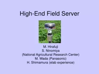 High-End Field Server