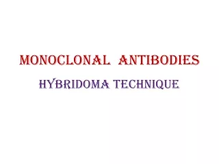Monoclonal  antibodies
