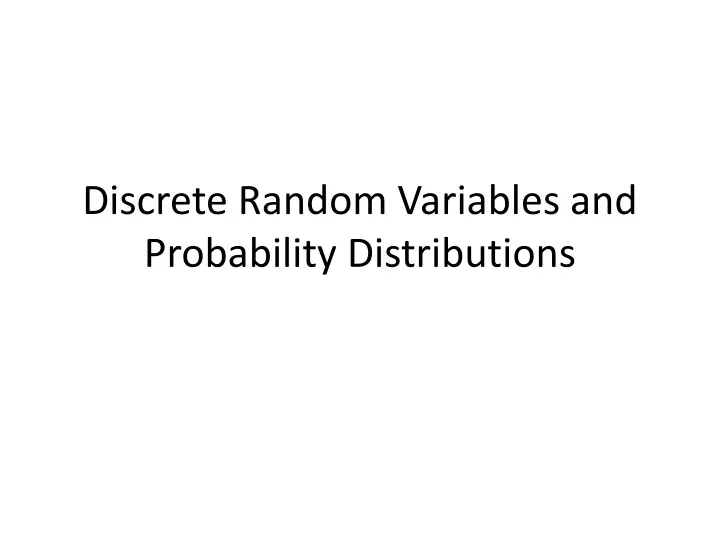 discrete random variables and probability distributions