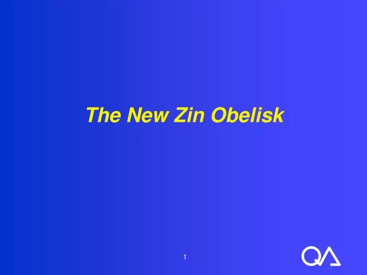the new zin obelisk