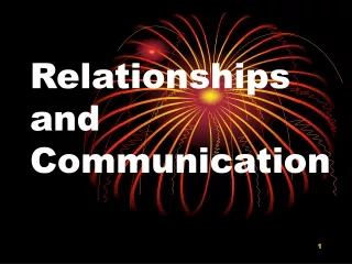 Relationships and Communication