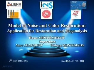 Model of Noise and Color Restoration:  Application for Restoration and Steganalysis