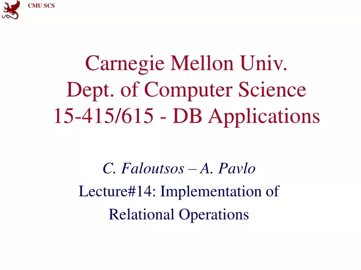 carnegie mellon univ dept of computer science 15 415 615 db applications