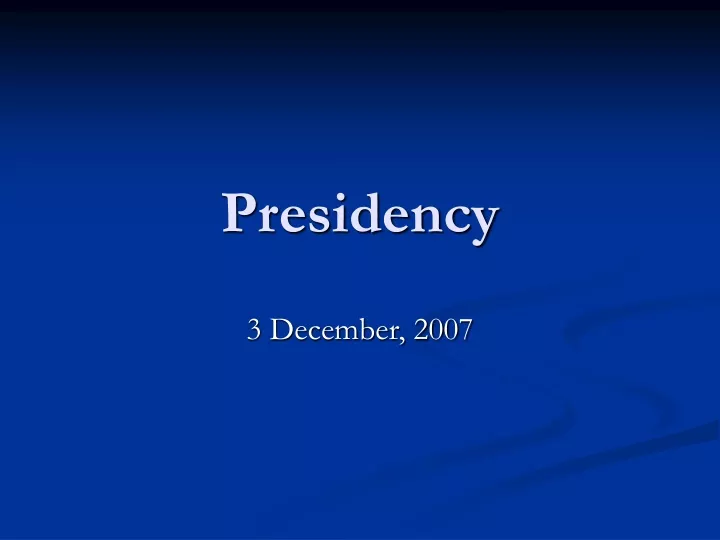presidency