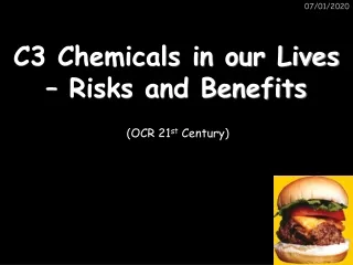 C3 Chemicals in our Lives – Risks and Benefits