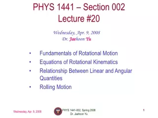 PHYS 1441 – Section 002 Lecture # 20