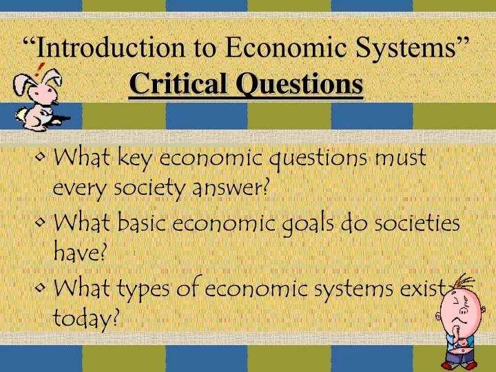 introduction to economic systems critical questions
