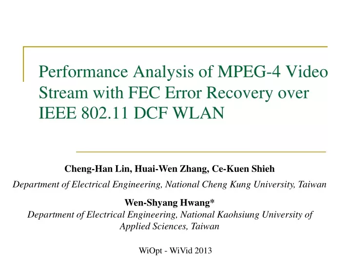 performance analysis of mpeg 4 video stream with fec error recovery over ieee 802 11 dcf wlan