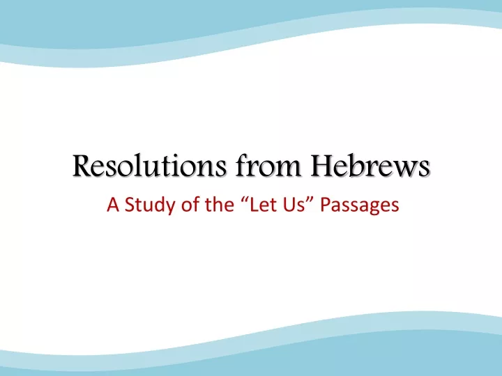 resolutions from hebrews