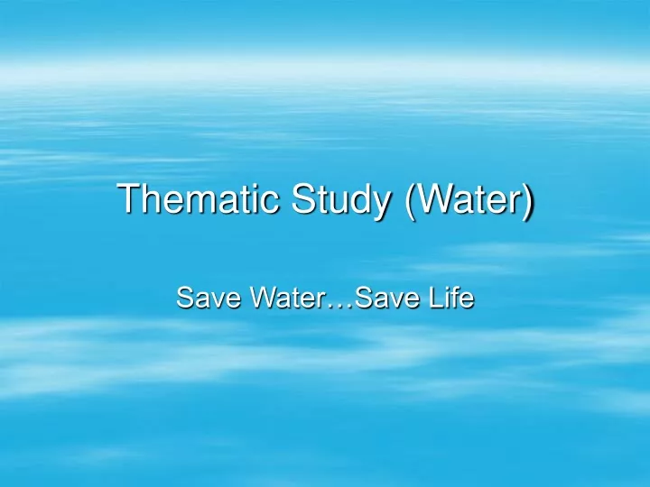 thematic study water