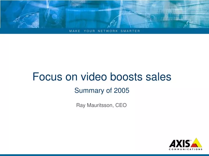 focus on video boosts sales summary of 2005