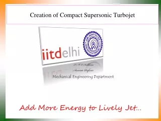 Creation of Compact Supersonic Turbojet