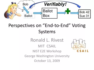 Perspectives on “End-to-End” Voting Systems
