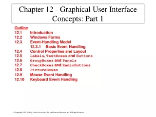 Chapter 12 - Graphical User Interface Concepts: Part 1