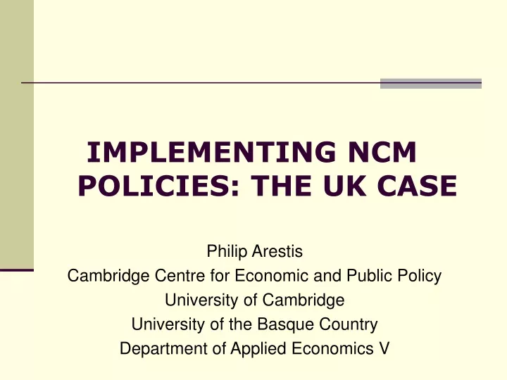 implementing ncm policies the uk case