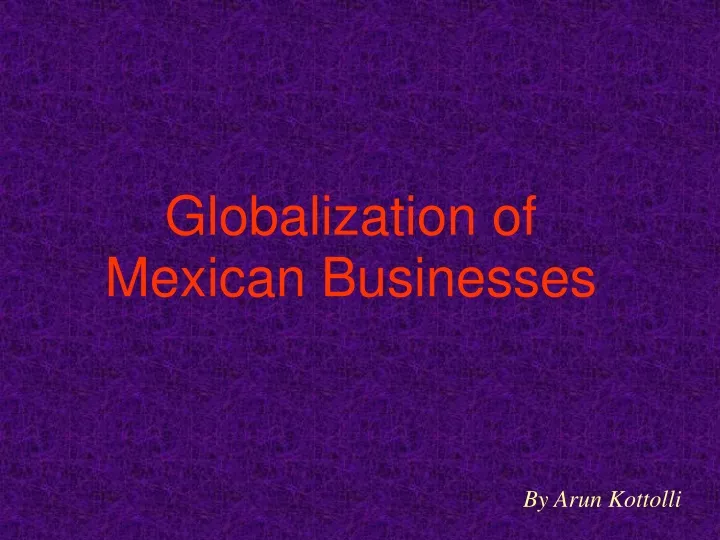 globalization of mexican businesses