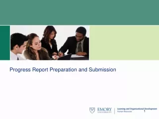 Progress Report Preparation and Submission