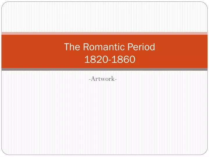 the romantic period 1820 1860