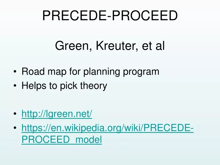 precede proceed green kreuter et al