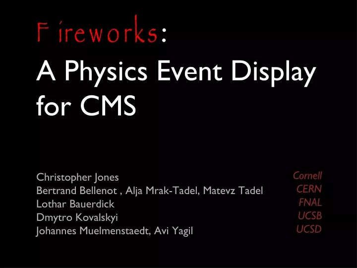 fireworks a physics event display for cms