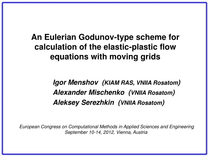 an eulerian godunov type scheme for calculation