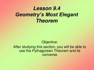 Lesson 9.4  Geometry’s Most Elegant Theorem
