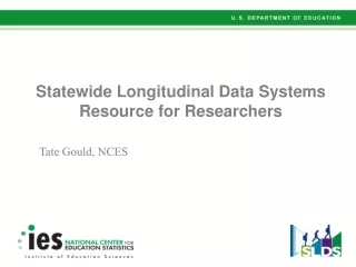 Statewide Longitudinal Data Systems Resource for Researchers