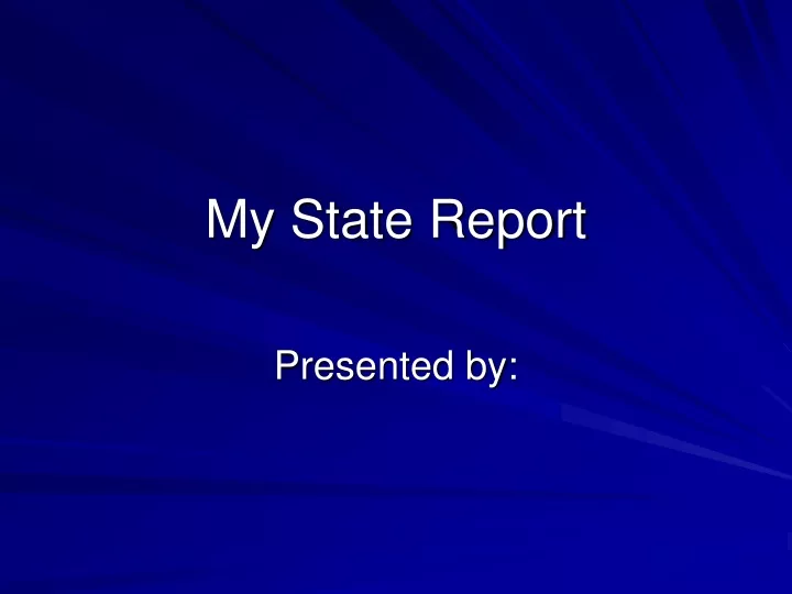 my state report